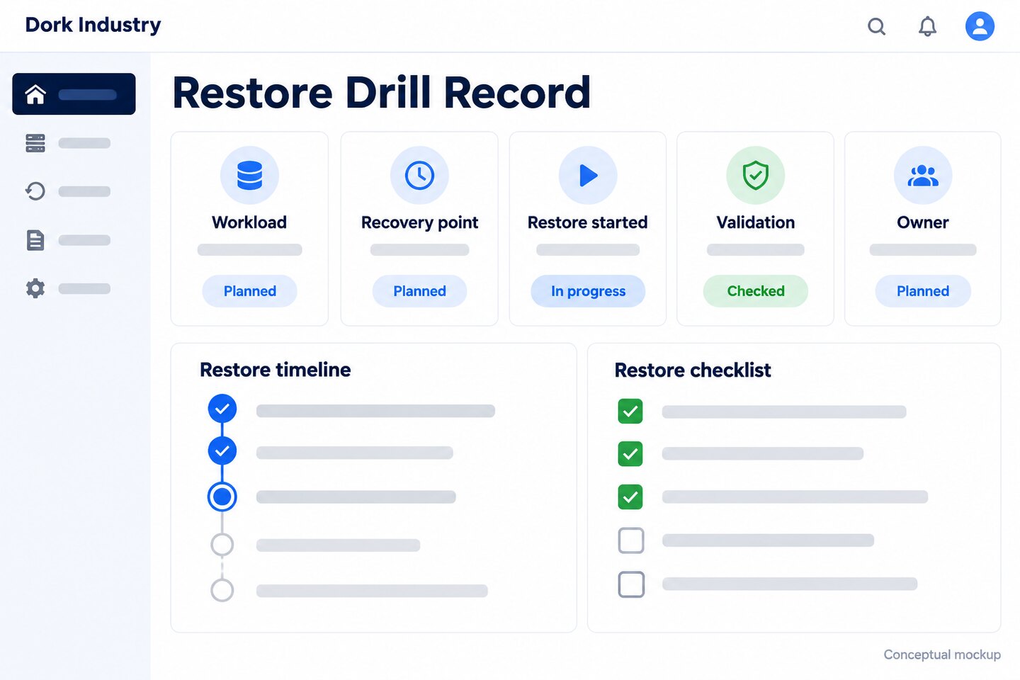 Conceptual cloud restore drill record dashboard with workload, recovery point, validation and owner fields