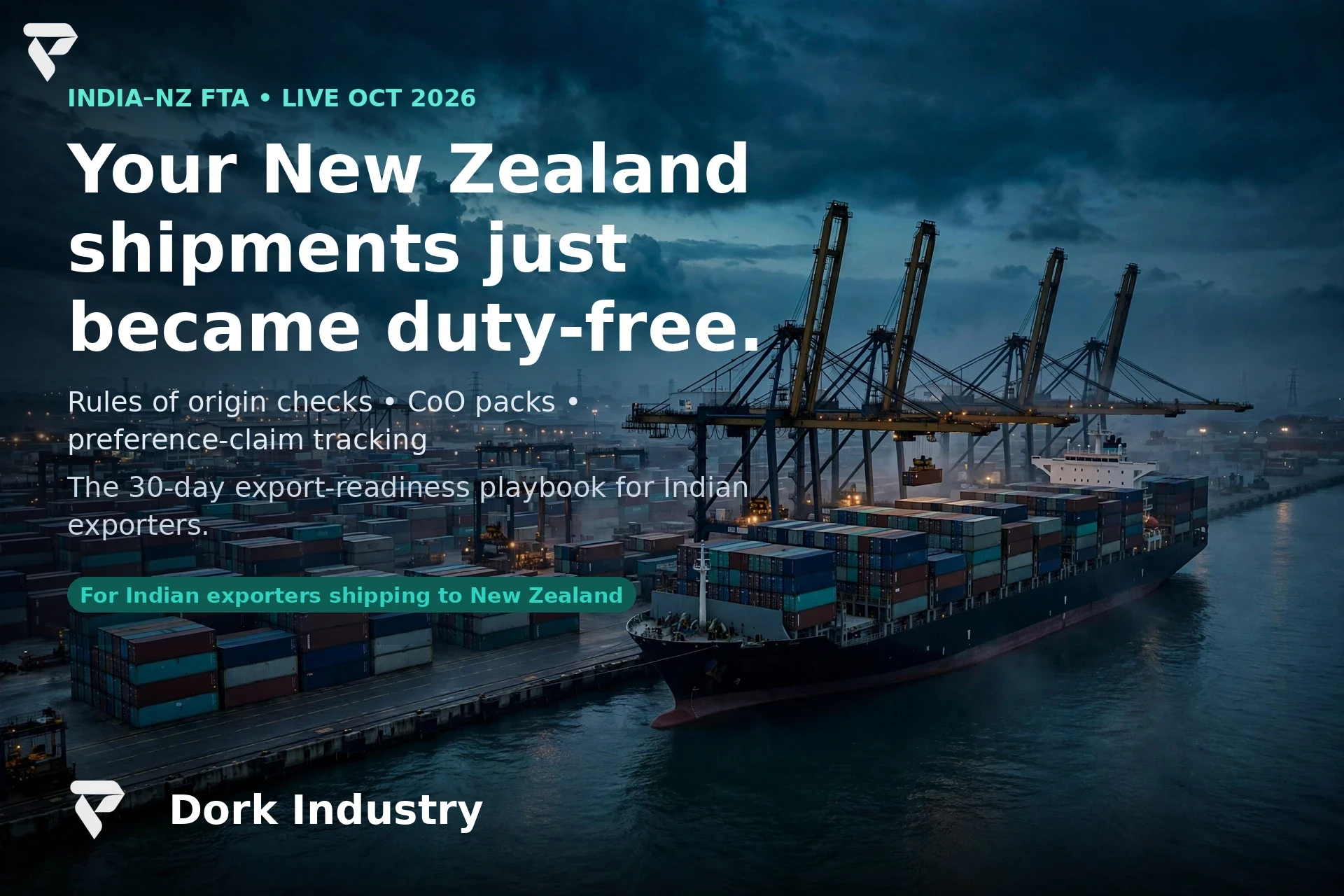 Cover: container ship at an Indian cargo port at dusk - custom software development for India-NZ FTA export paperwork